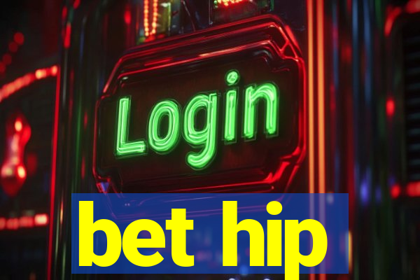 bet hip